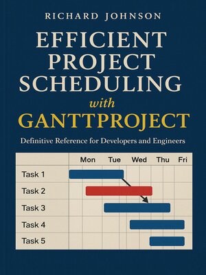 cover image of Efficient Project Scheduling with GanttProject
